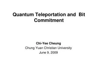 Quantum Teleportation and Bit Commitment