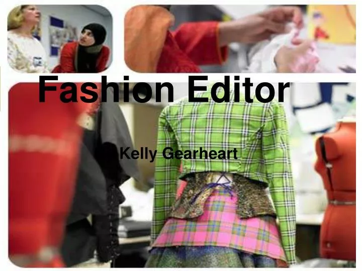 fashion editor