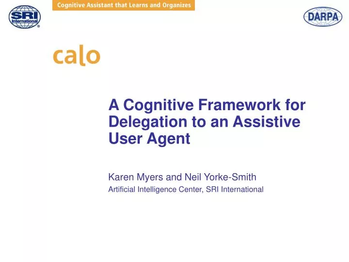 a cognitive framework for delegation to an assistive user agent
