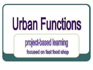 Urban Functions