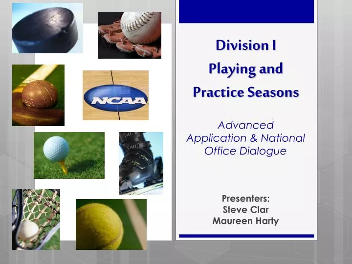 division i playing and practice seasons advanced application national office dialogue
