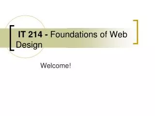 IT 214 - Foundations of Web Design