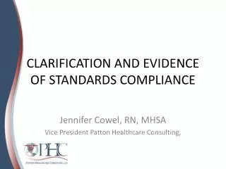 CLARIFICATION AND EVIDENCE OF STANDARDS COMPLIANCE