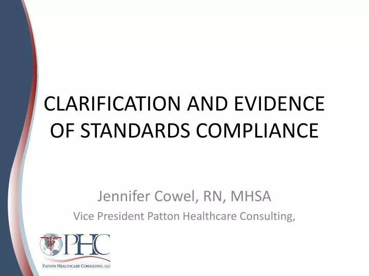 clarification and evidence of standards compliance
