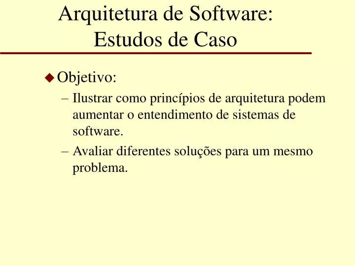 arquitetura de software estudos de caso