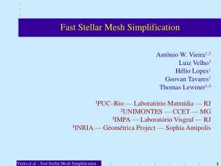 Fast Stellar Mesh Simplification