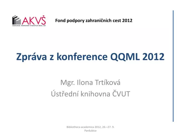 zpr va z konference qqml 2012