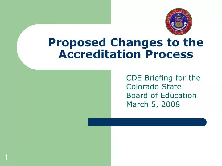 proposed changes to the accreditation process