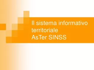 il sistema informativo territoriale aster sinss