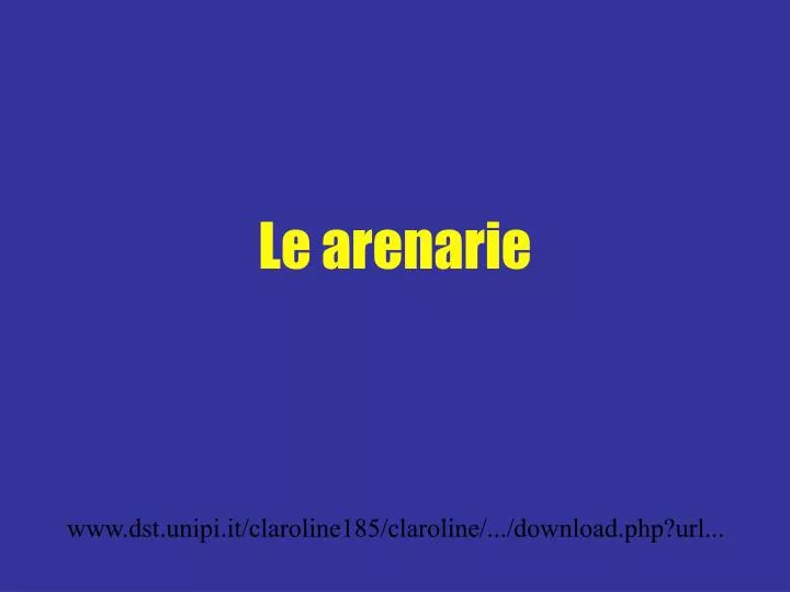 le arenarie