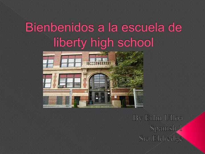 bienbenidos a la escuela de liberty high school