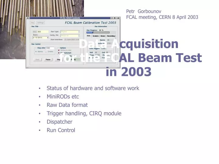 data a cquisition for the fc al beam test in 2003