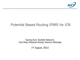 Potential Based Routing (PBR) for ICN