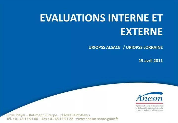 evaluations interne et externe uriopss alsace uriopss lorraine 19 avril 2011