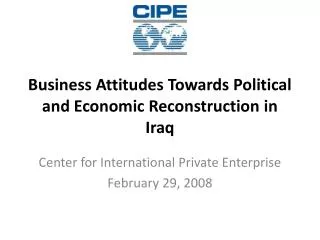 Business Attitudes Towards Political and Economic Reconstruction in Iraq