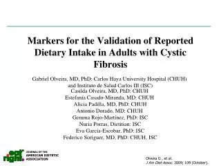 Markers for the Validation of Reported Dietary Intake in Adults with Cystic Fibrosis