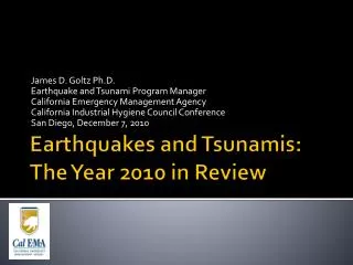 Earthquakes and Tsunamis: The Year 2010 in Review