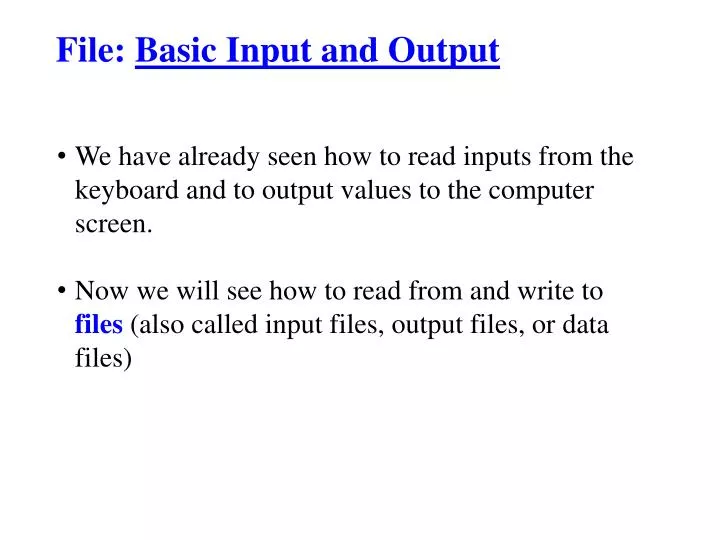 file basic input and output
