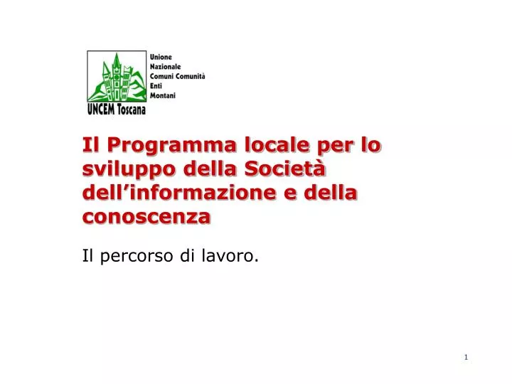 il programma locale per lo sviluppo della societ dell informazione e della conoscenza