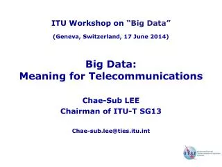 Big Data: Meaning for Telecommunications