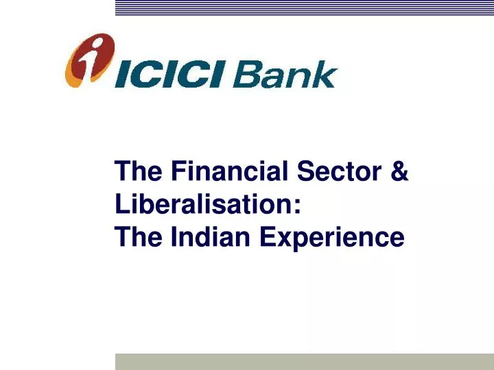 the financial sector liberalisation the indian experience