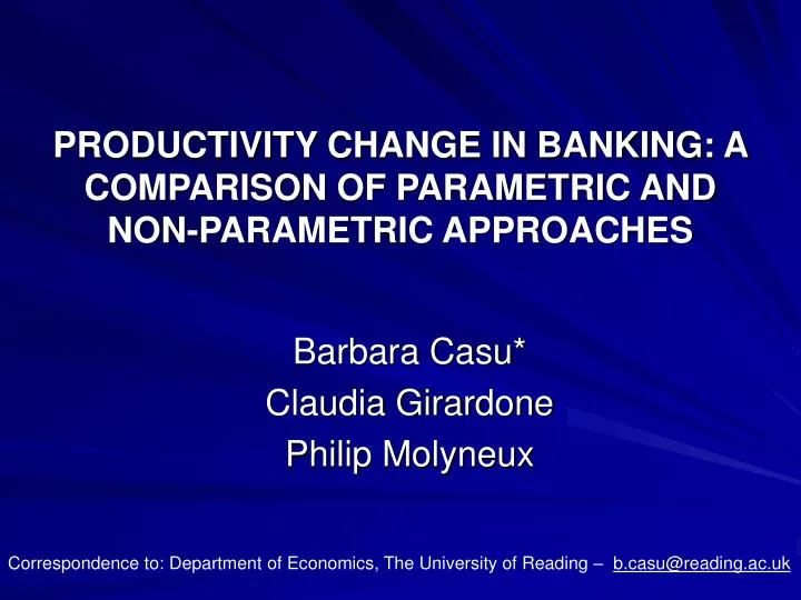 productivity change in banking a comparison of parametric and non parametric approaches
