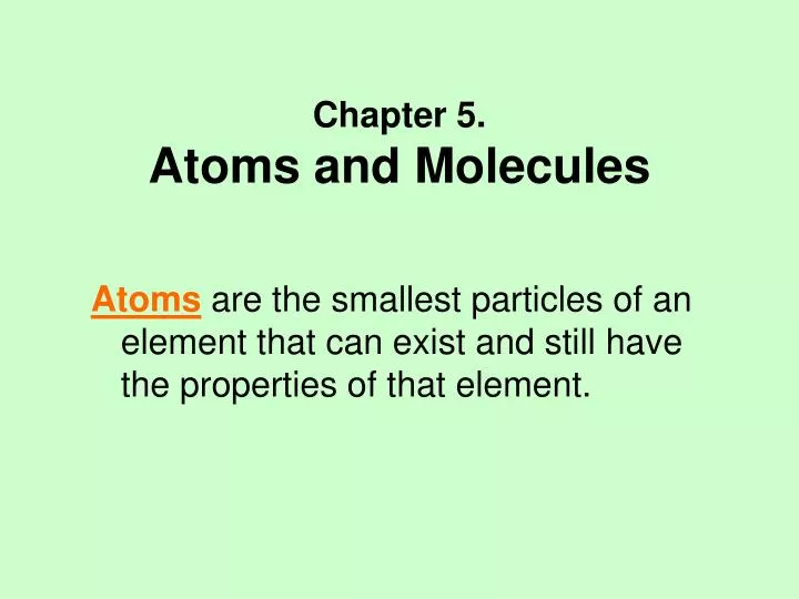 chapter 5 atoms and molecules