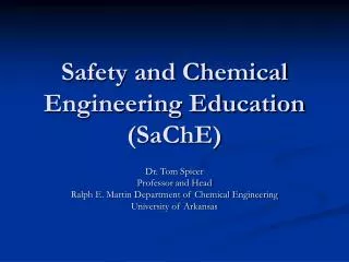 Safety and Chemical Engineering Education (SaChE)