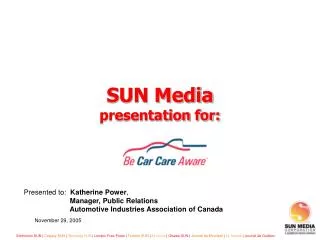 SUN Media presentation for: