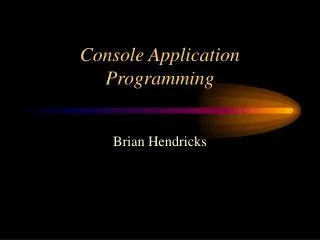 Console Application Programming