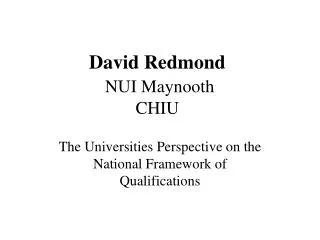 David Redmond NUI Maynooth CHIU