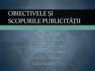 obiectivele i scopurile publicit ii