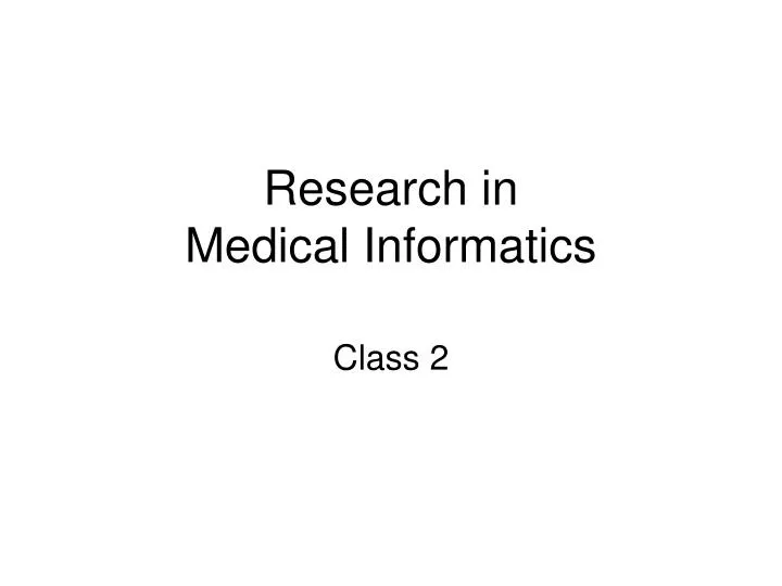 research in medical informatics