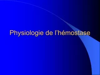 physiologie de l h mostase