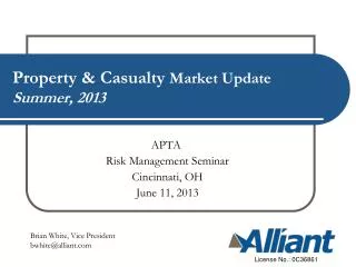 Property &amp; Casualty Market Update Summer, 2013