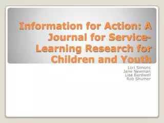 Information for Action: A Journal for Service-Learning Research for Children and Youth