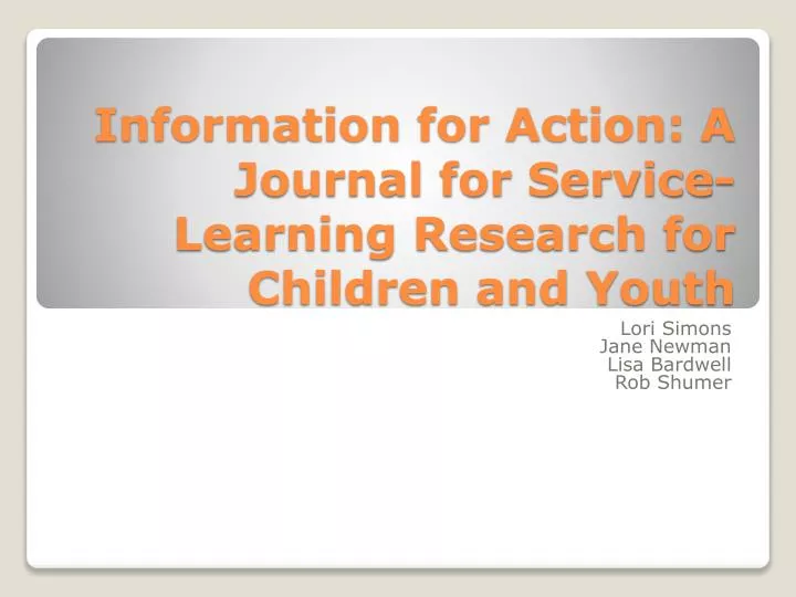 information for action a journal for service learning research for children and youth
