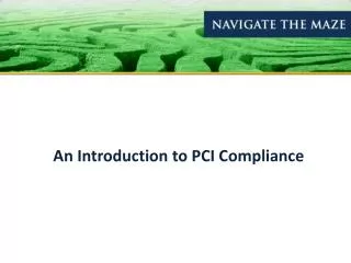 An Introduction to PCI Compliance