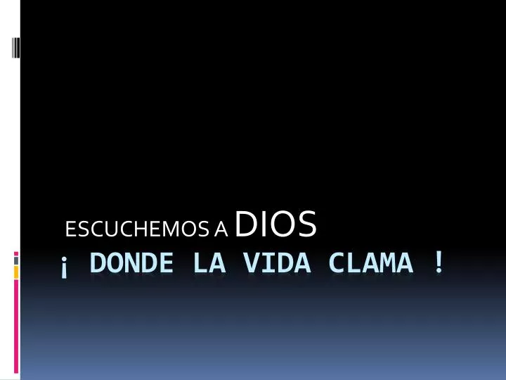 escuchemos a dios