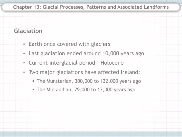chapter 13 glacial processes patterns and associated landforms