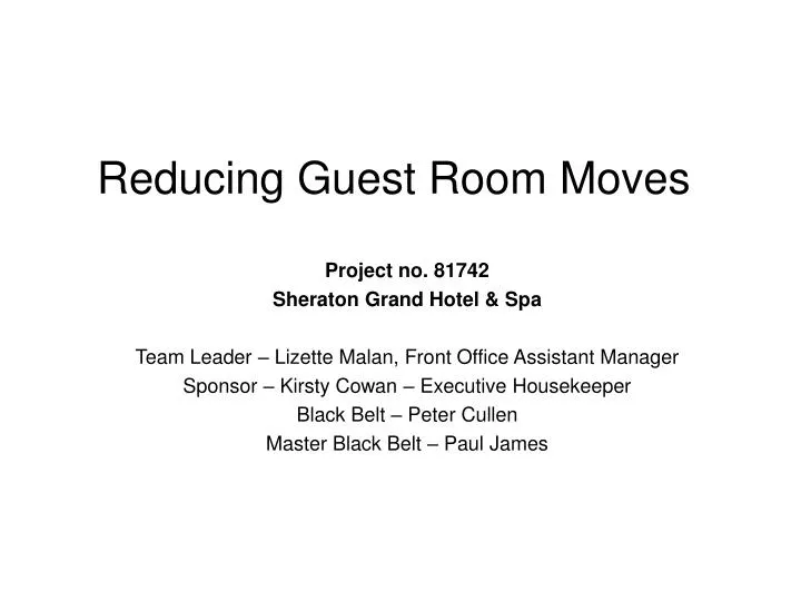 reducing guest room moves