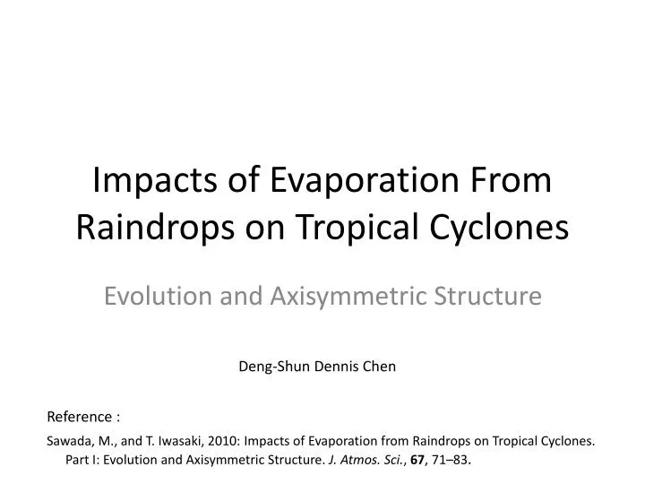 impacts of evaporation from raindrops on tropical cyclones