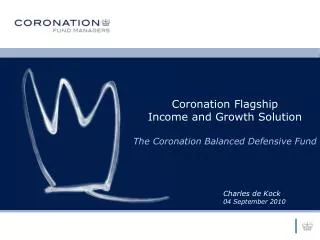 Coronation Flagship Income and Growth Solution The Coronation Balanced Defensive Fund