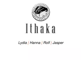 i t h a k a