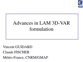 Advances in LAM 3D-VAR formulation