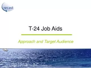 T-24 Job Aids