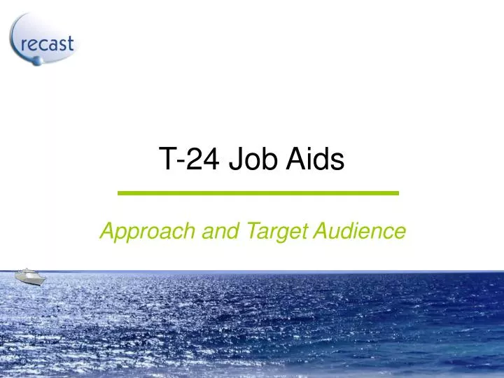 t 24 job aids
