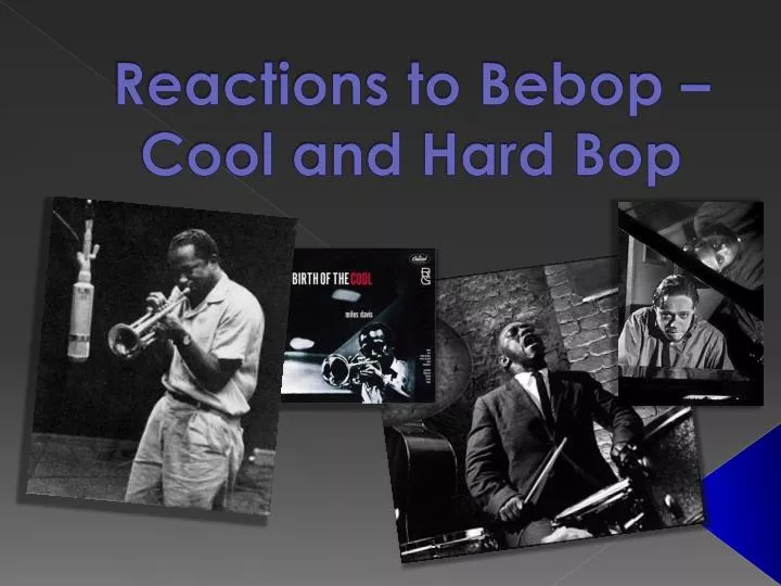 reactions to bebop cool and hard bop
