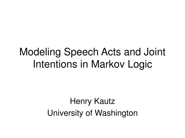 modeling speech acts and joint intentions in markov logic