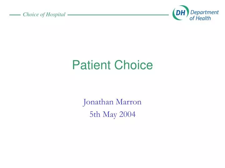 patient choice